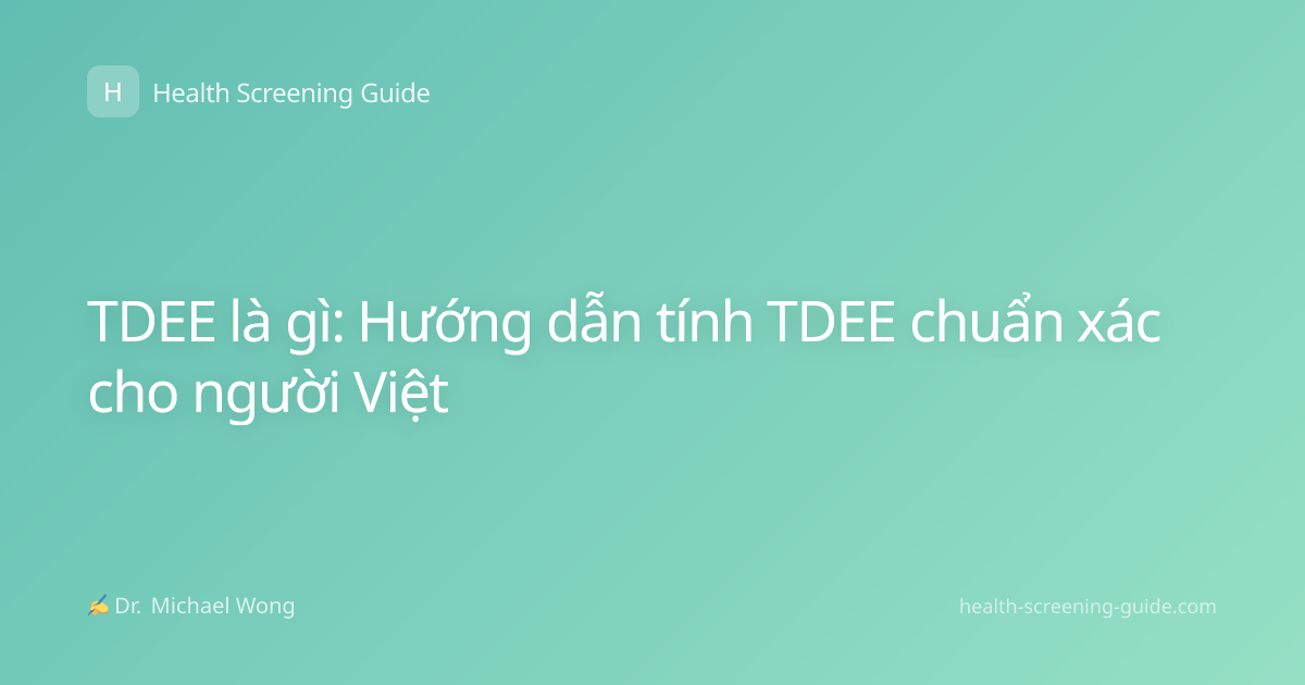 TDEE là gì: Hướng dẫn tính TDEE chuẩn xác cho người Việt